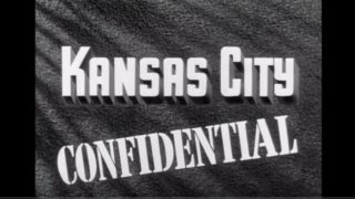 Kansas City Confidential 1952