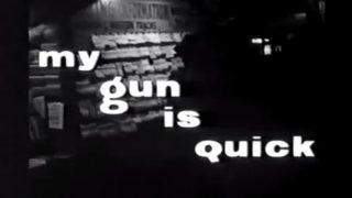 My Gun Is Quick 1957