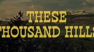 These Thousand Hills 1959