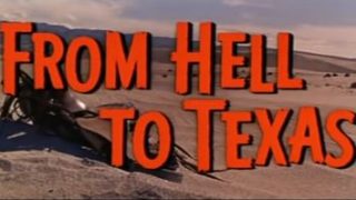 From Hell to Texas 1958