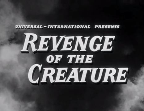 Revenge of the Creature 1955