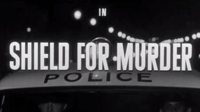 Shield for Murder 1954