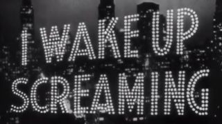 Wake Up Screaming 1941