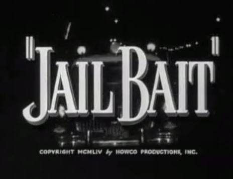 Jail Bait 1954