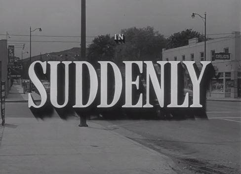 Suddenly 1954 w/ Frank Sinatra